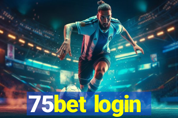 75bet login